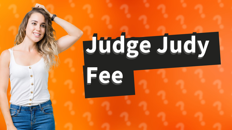 Judge Judy Fee