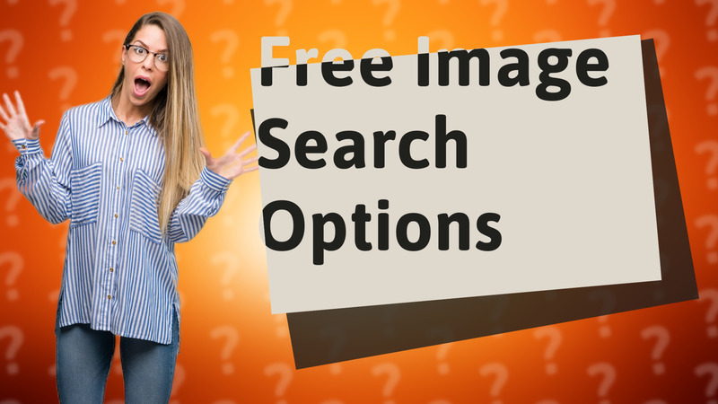 Free Image Search Options