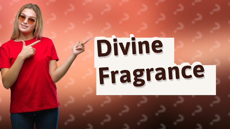 Divine Fragrance
