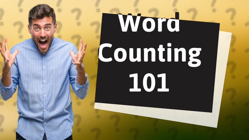 Word Counting 101