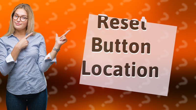 Reset Button Location