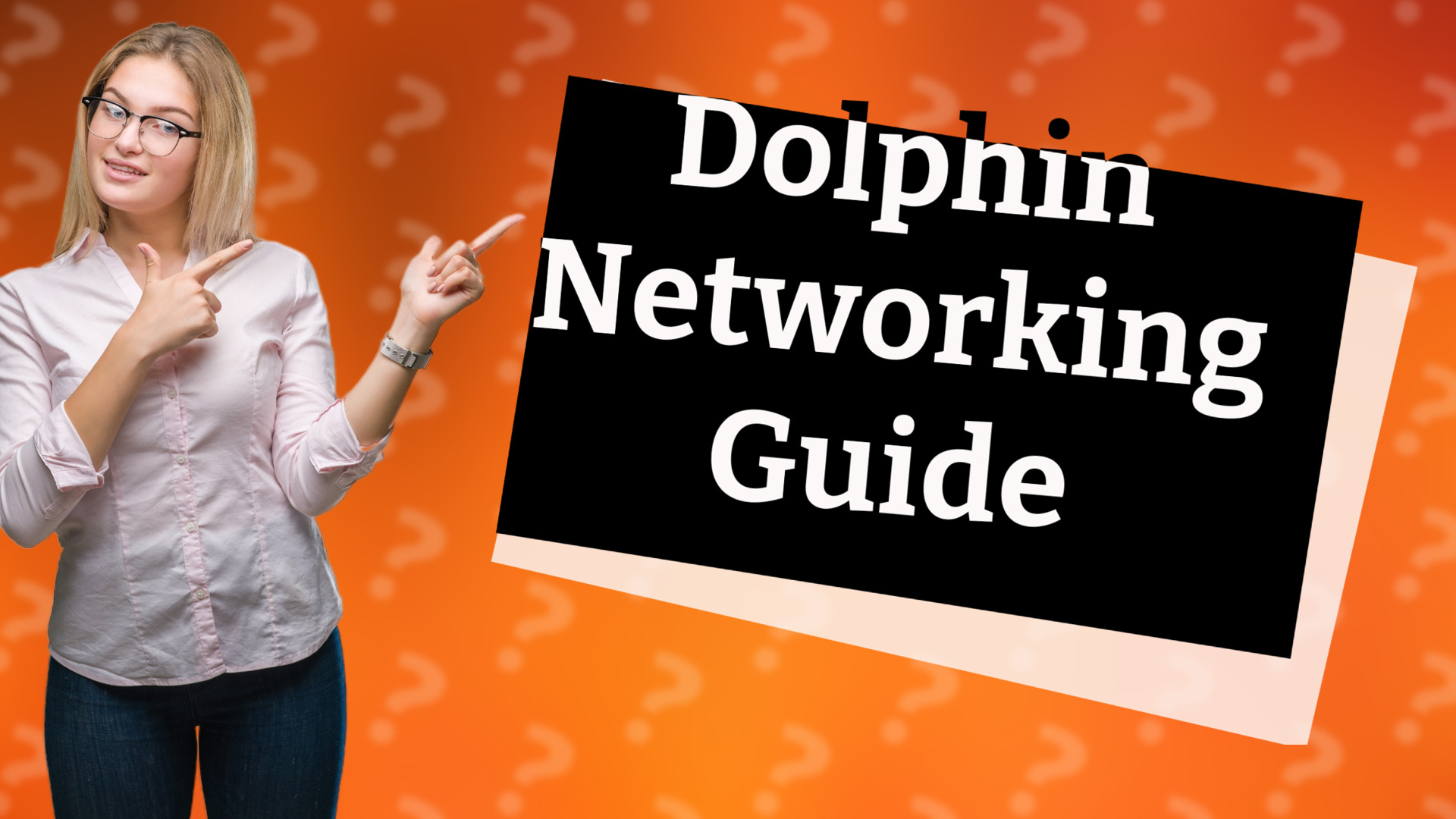 Dolphin Networking Guide