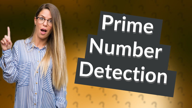 Prime Number Detection
