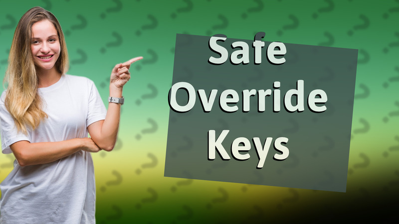Safe Override Keys