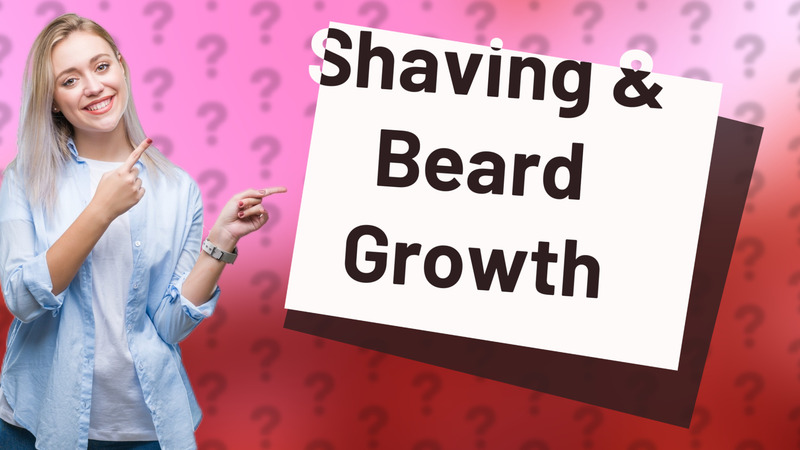 Shaving & Beard Growth