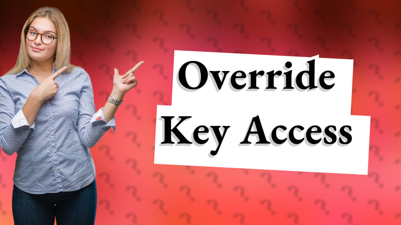 Override Key Access