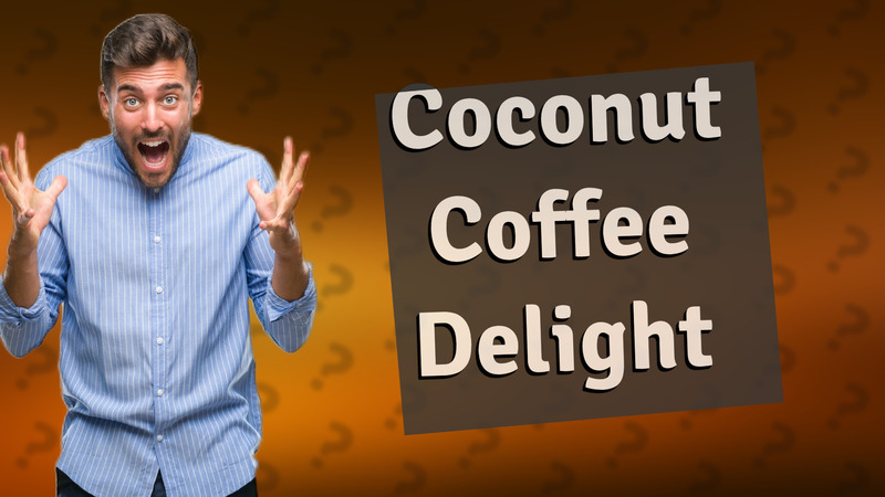 Coconut Coffee Delight