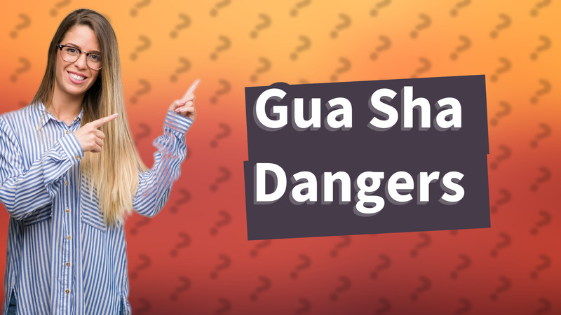 Gua Sha Dangers