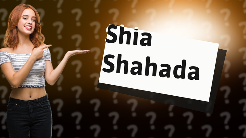 Shia Shahada