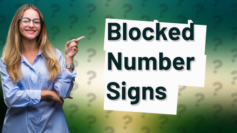 Blocked Number Signs