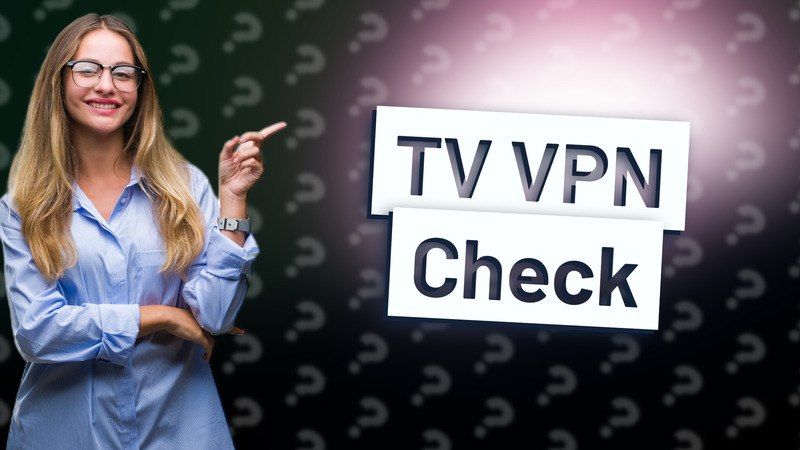 TV VPN Check