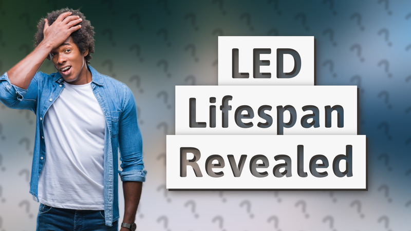 LED Lifespan Revealed
