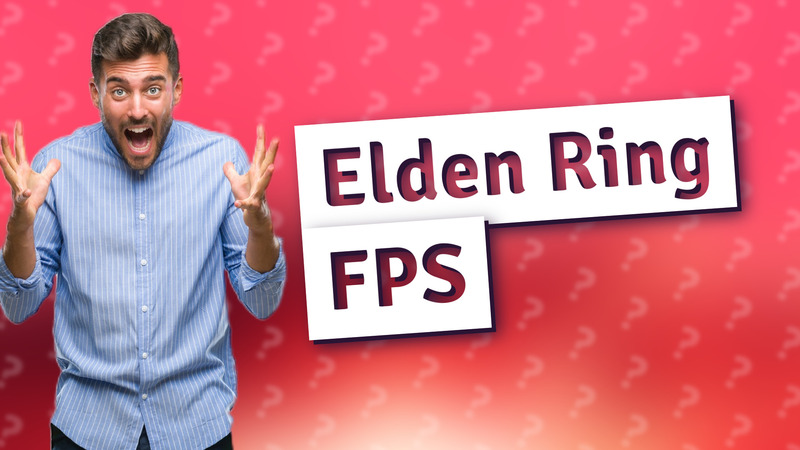 Elden Ring FPS
