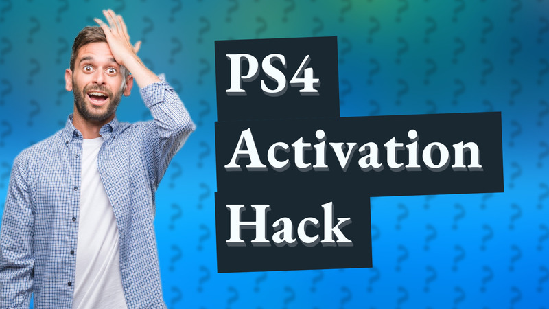 PS4 Activation Hack