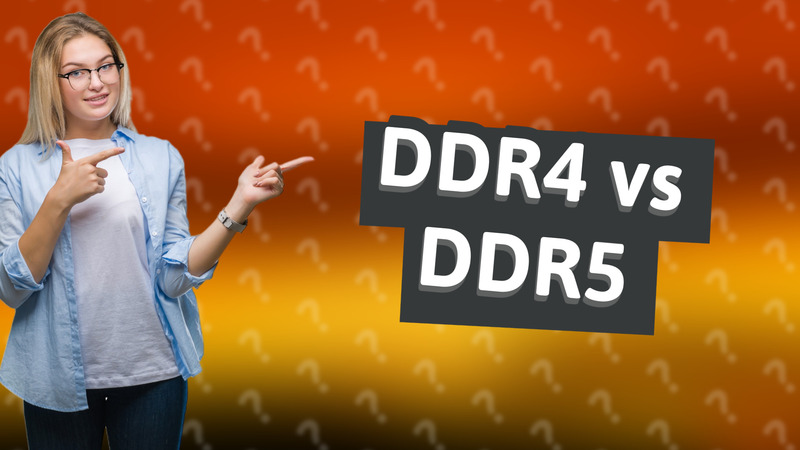 DDR4 vs DDR5
