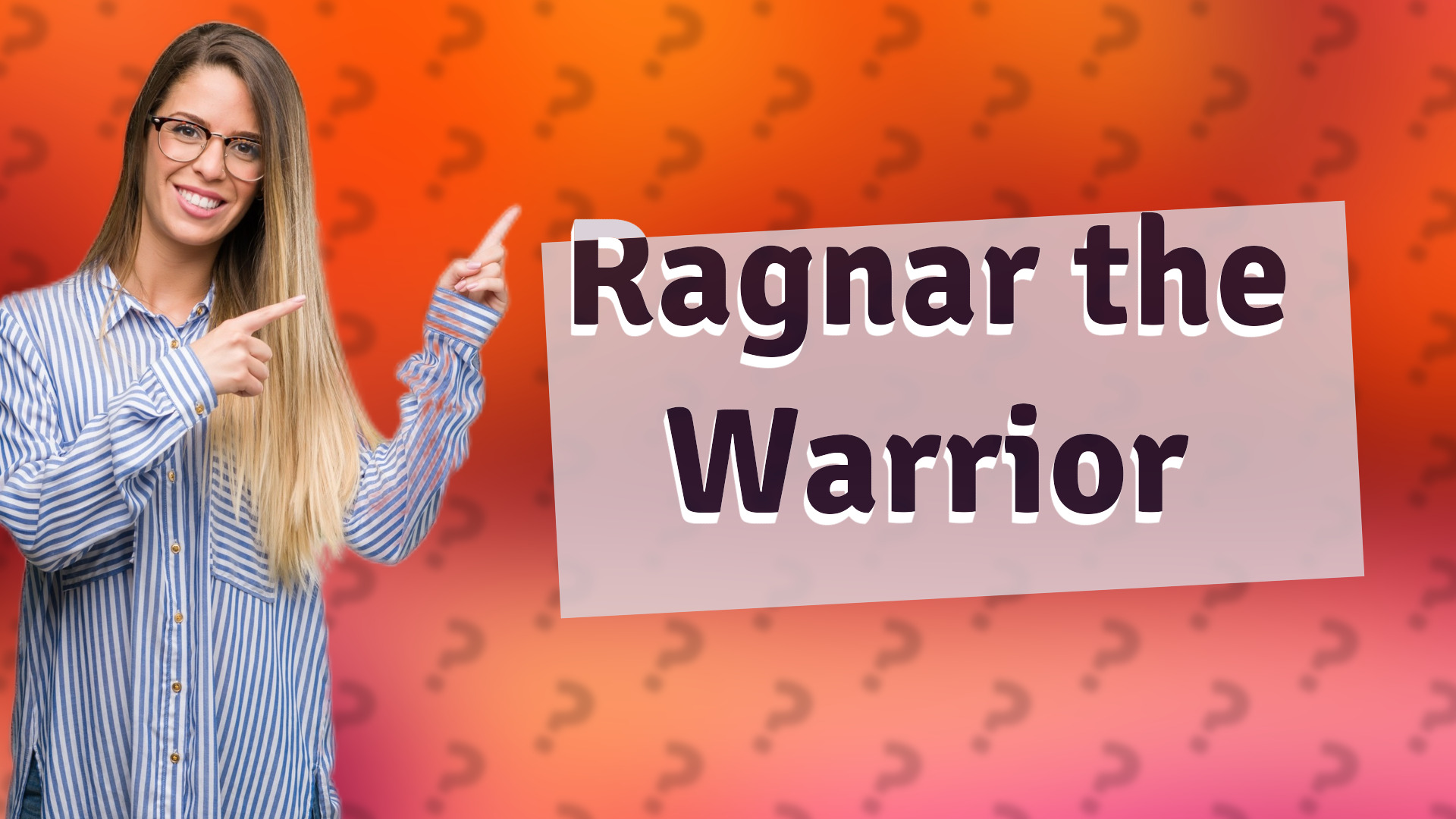 Ragnar the Warrior