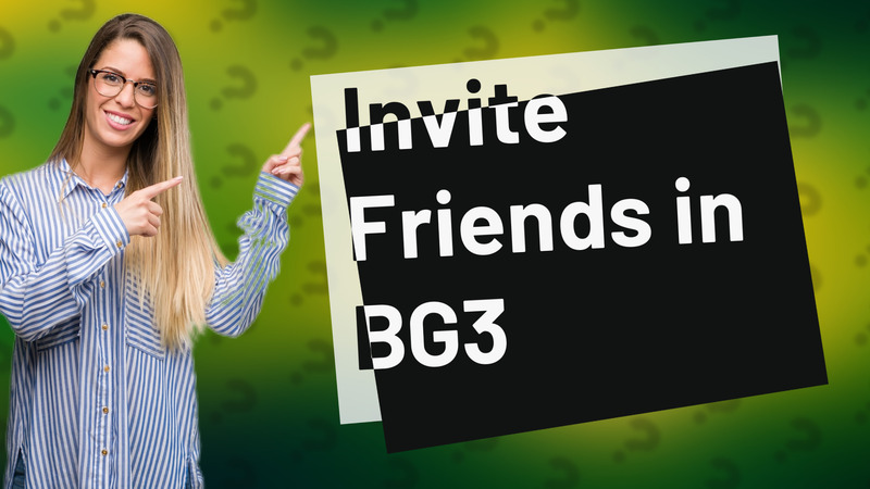 Invite Friends in BG3