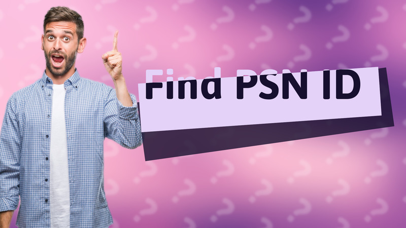 Find PSN ID