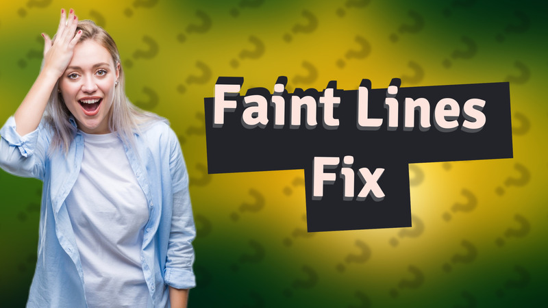 Faint Lines Fix