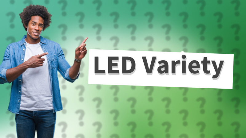 LED Variety