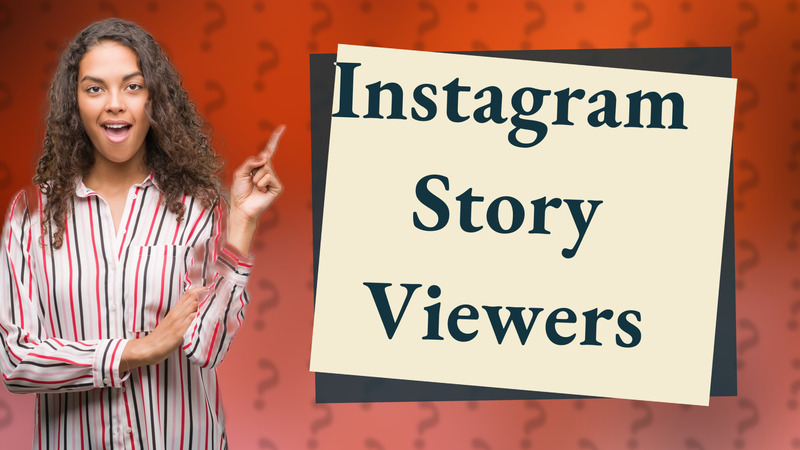 Instagram Story Viewers