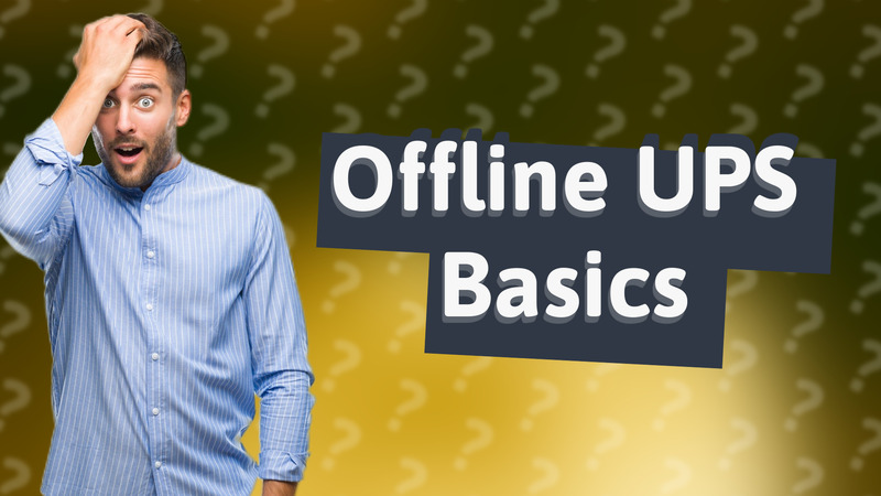 Offline UPS Basics
