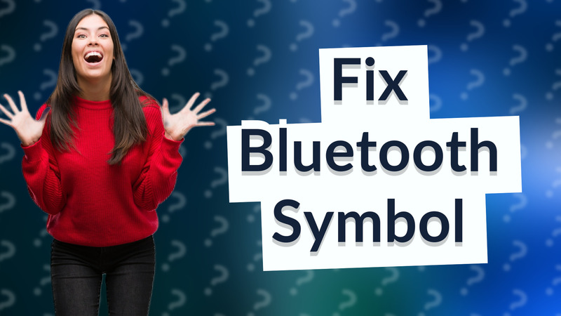 Fix Bluetooth Symbol