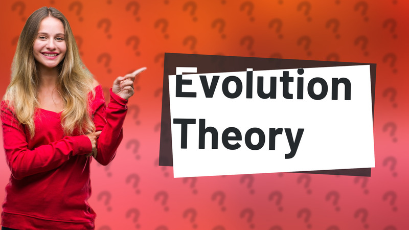 Evolution Theory