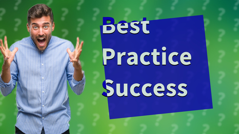 Best Practice Success