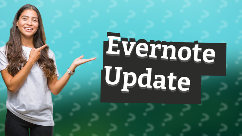 Evernote Update