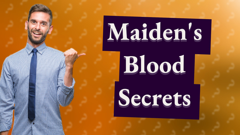 Maiden's Blood Secrets