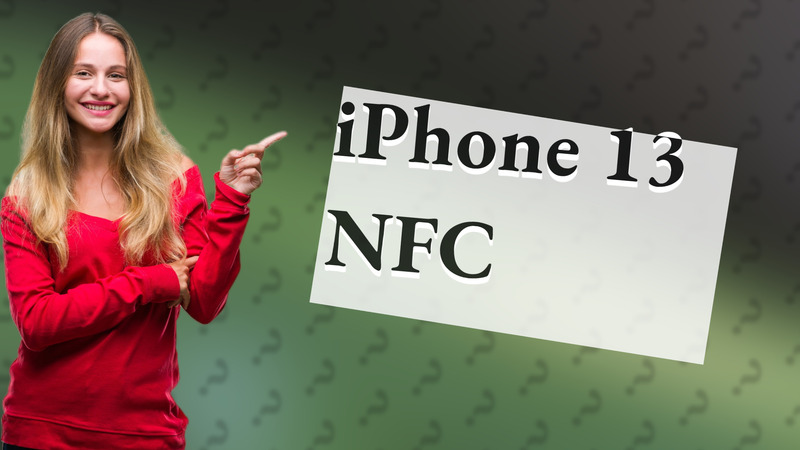 iPhone 13 NFC