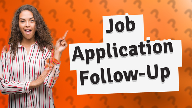 Job Application Follow-Up