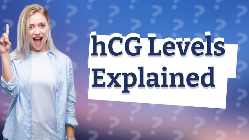 hCG Levels Explained