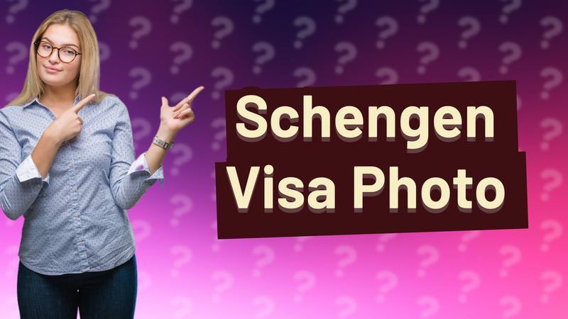Schengen Visa Photo
