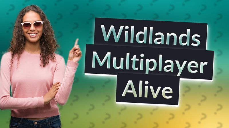 Wildlands Multiplayer Alive