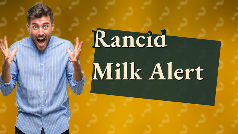 Rancid Milk Alert