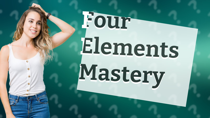 Four Elements Mastery