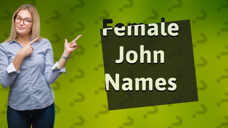 Female John Names