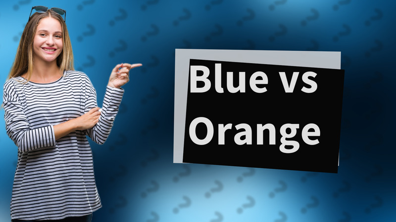 Blue vs Orange