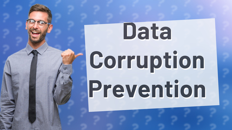 Data Corruption Prevention
