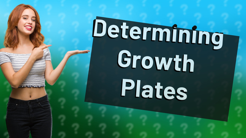 Determining Growth Plates