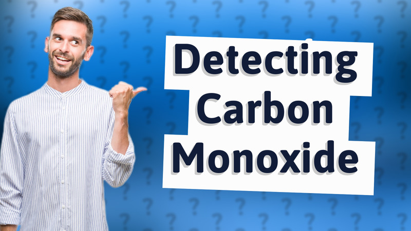 Detecting Carbon Monoxide
