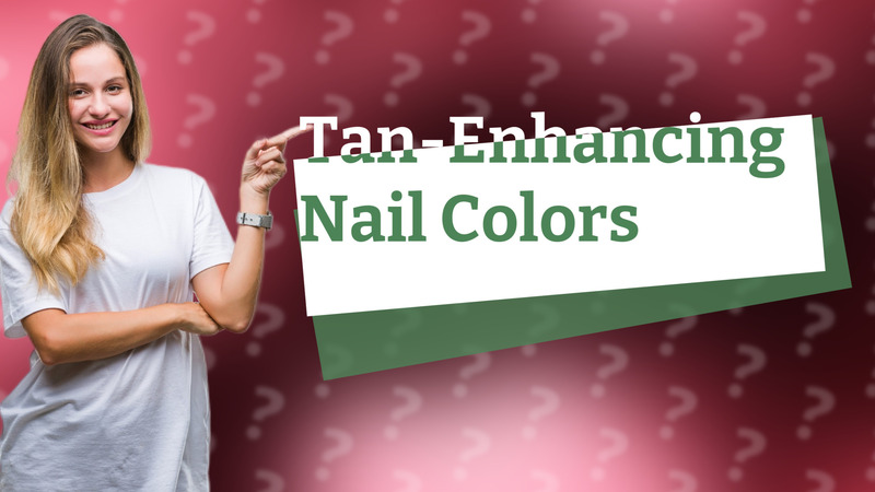 Tan-Enhancing Nail Colors