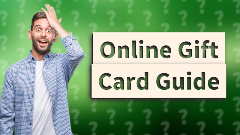 Online Gift Card Guide