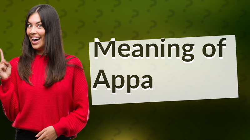 Meaning of Appa