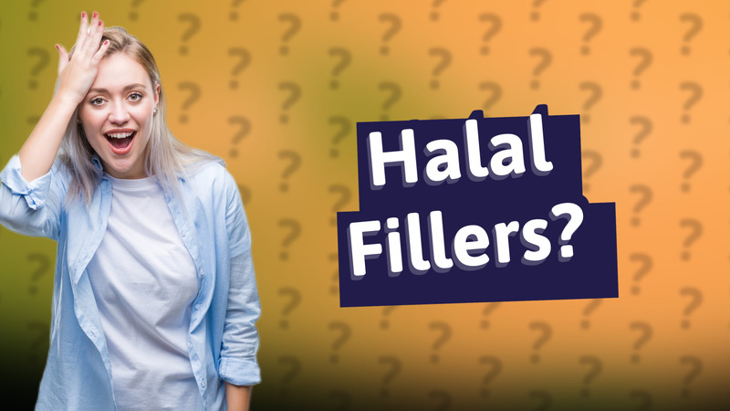 Halal Fillers?