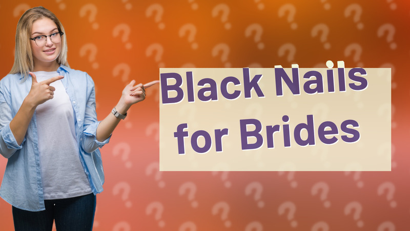 Black Nails for Brides