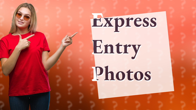Express Entry Photos