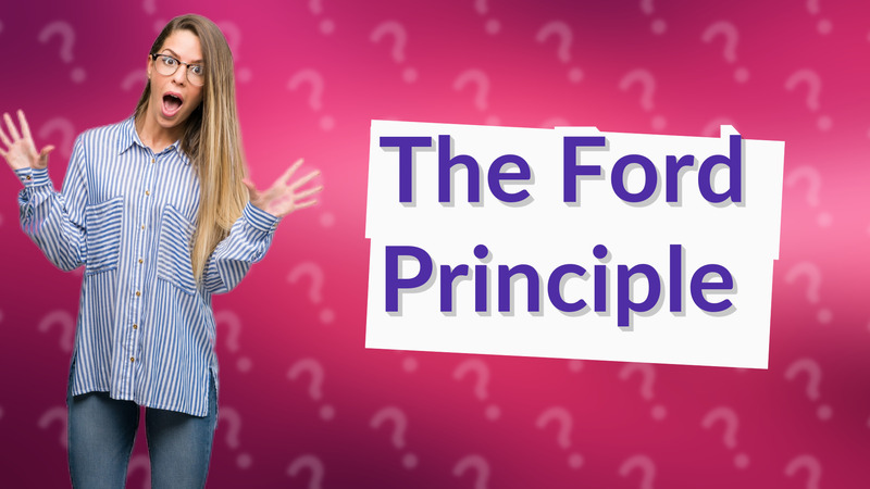 The Ford Principle